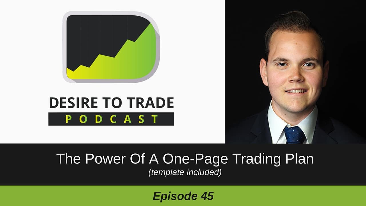 The Power Of A Simple One-Page Trading Plan To Succeed!